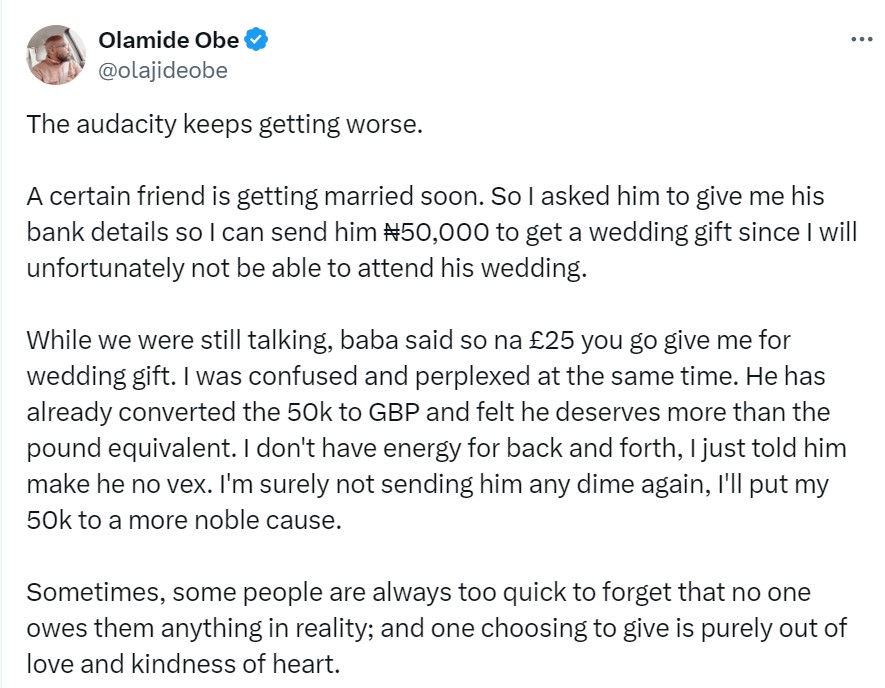 "Baba said so na £25 you go give me for wedding gift" – Nigerian man shares the response of his audacious friend who wasn't satisfied with £25 (50K) as a wedding gift