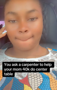 "E shine Abi e no shine" – Nigerian lady lamǝnts over the center table a carpenter designed for N40K (VIDEO)