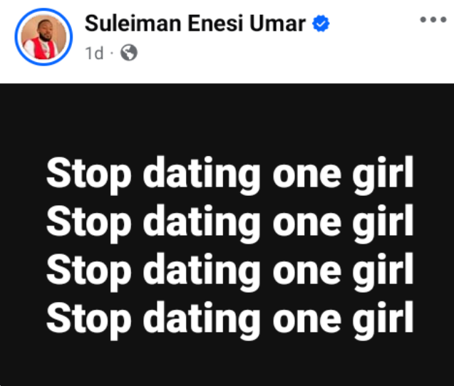 "Stop dating one girl" – Nigerian man advises men