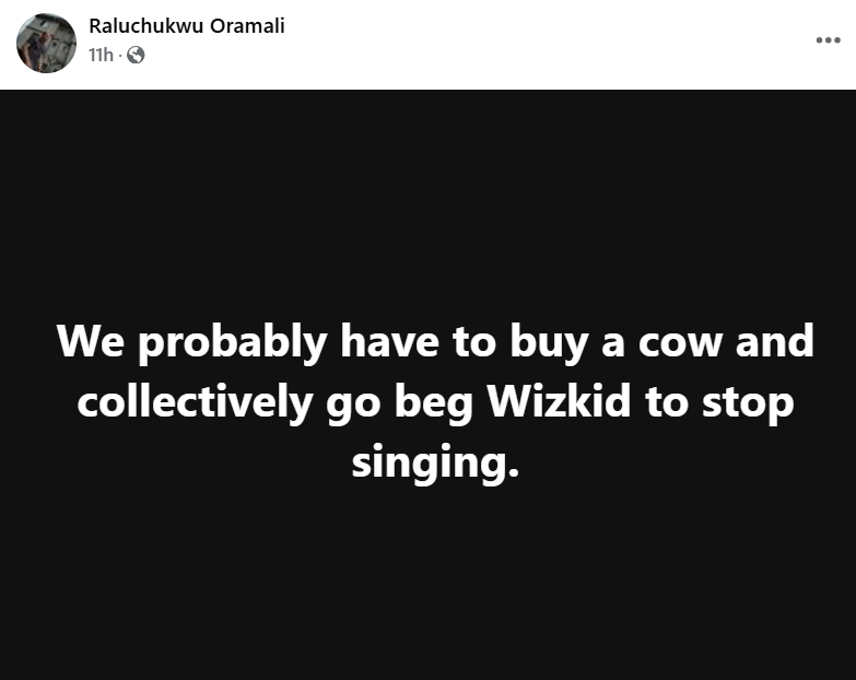 "We probably have to buy a cow and collectively go beg Wizkid to stop singing" – Man rates Wizkid's Morayo album